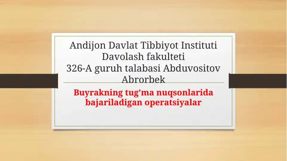 Buyrak tugʻma nuqsonlarida bajariladigan operatsiyalar