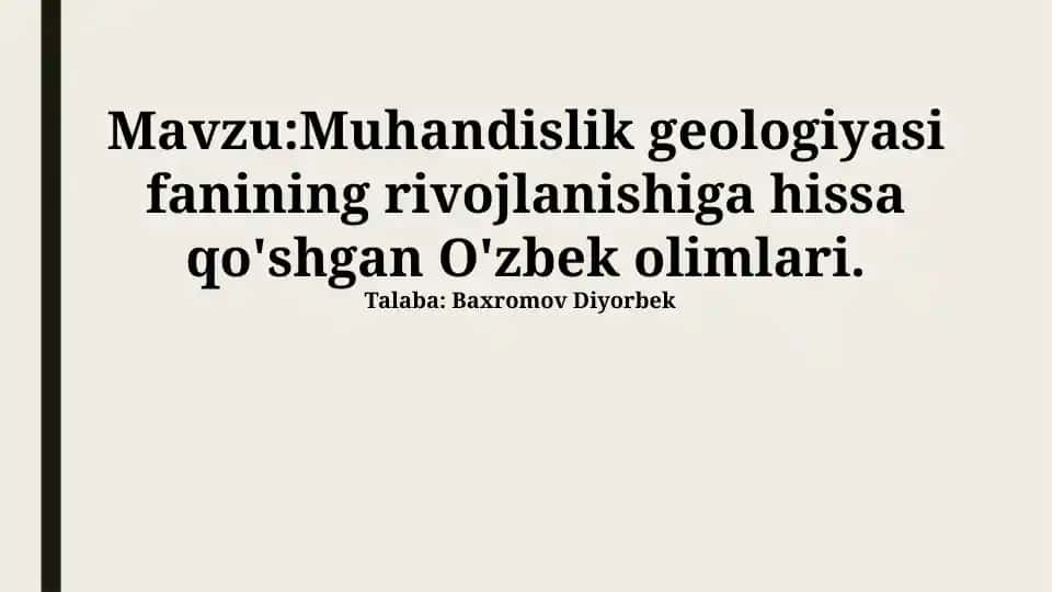 Muhandislik geologiyasi fanining rivojlanishiga hissa qo'shgan O'zbek olimlari