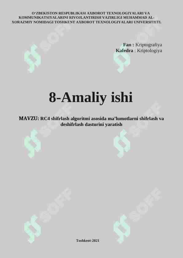 RC4 shifrlash algoritmi asosida ma’lumotlarni shifrlash va deshifrlash dasturini yaratish