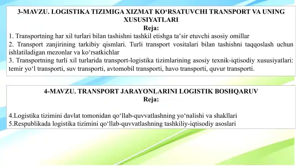 Transporting har xil turlari bilan tashishni tashkil etish gataʼsiretuvchi asosiy omillar