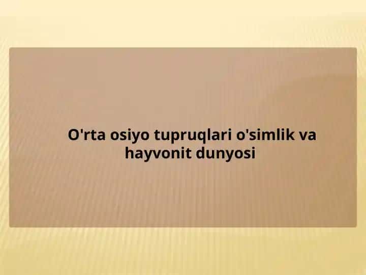 O'rtaosiyot upruqlari o'simlik va hayvonot dunyosi