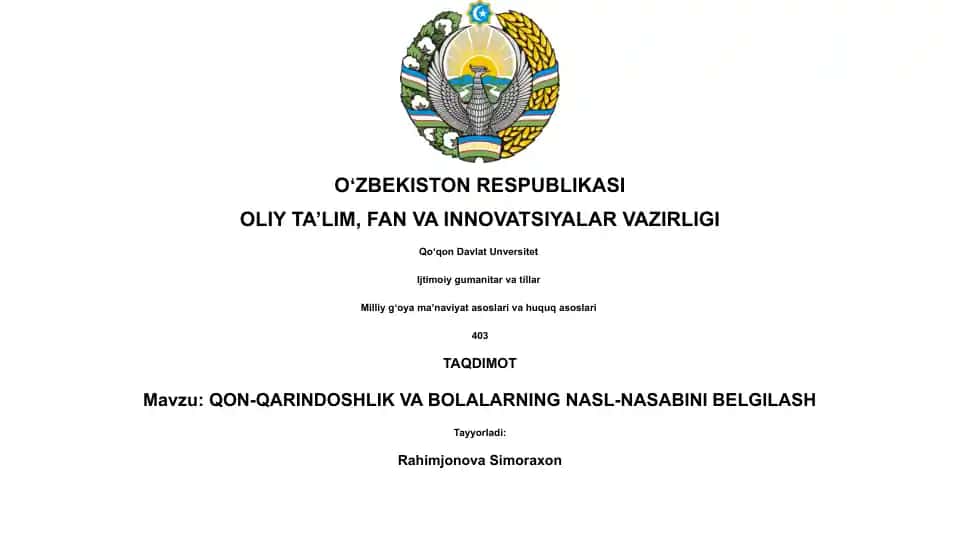 QON-QARINDOSHLIK VA BOLALARNING NASL-NASABINI BELGILASH