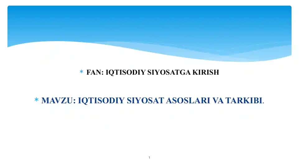 IQTISODIY SIYOSATGA KIRISH