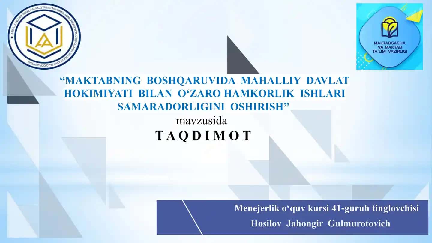 Maktabning boshqaruvi damahalliy davlat hokimiyati bilan o‘zarohamkorlik ishlari samaradorligini oshirish