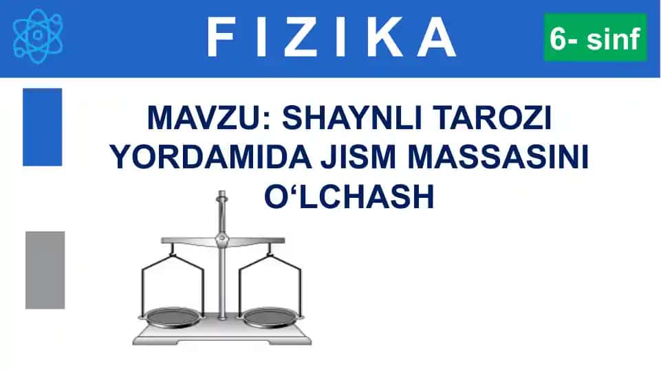 Jism massasini o‘lchash