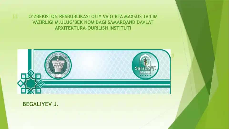 M.ULUG’BEKNOMIDAGI SAMARQAND DAVLAT ARXITEKTURA-QURILISHINSTITUTI