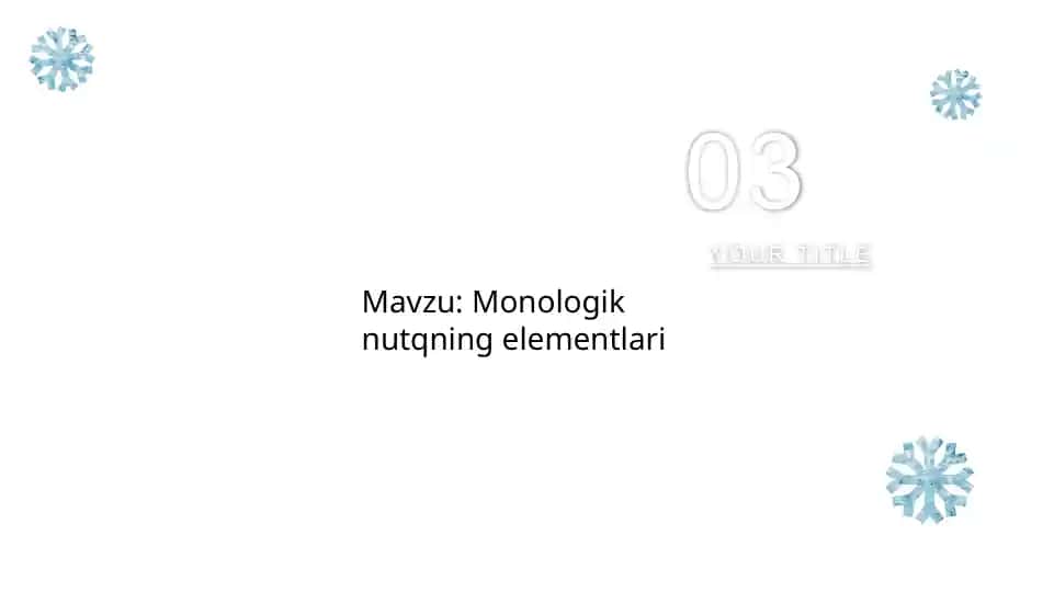 Monologik nutqning elementlari