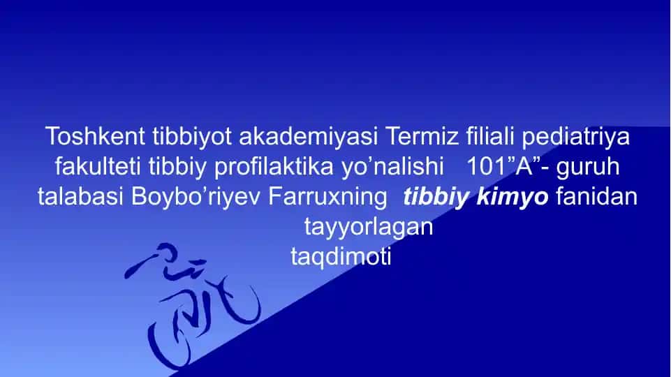 Farrux Boybo’riyevning Tibbiy Kimyo Fanidan Tayyorlagan Taqdimot