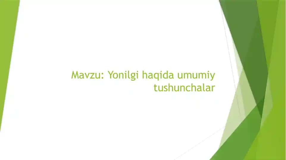 Yoqilgʻi turi va xususiyatlari
