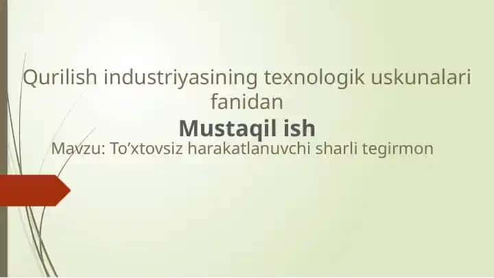 To’xtovsiz harakatlavchi sharli tegirmon