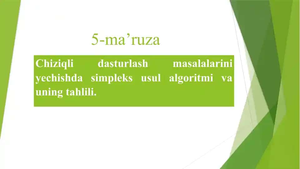 Chiziqli dasturlash masalalarini yechishda simpleks usul algoritmi va uning tahlili