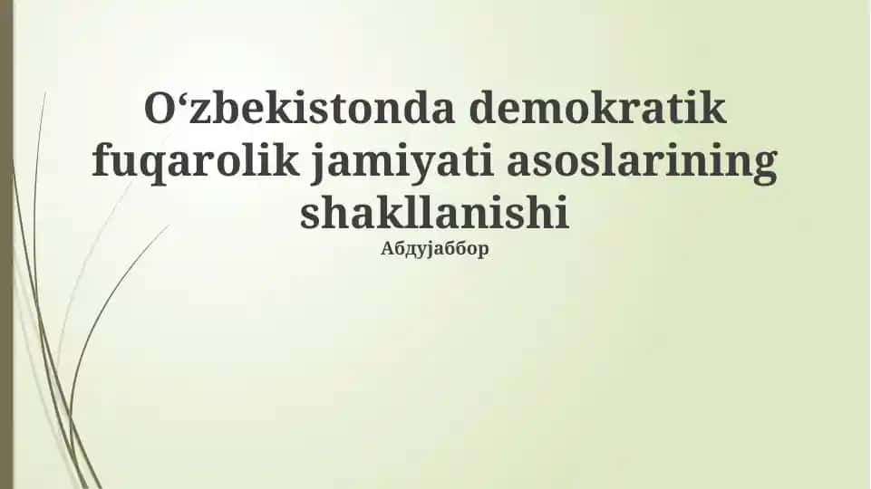 Oʻzbekistonda demokratik fuqarolik jamiyati asoslarining shakllanishi