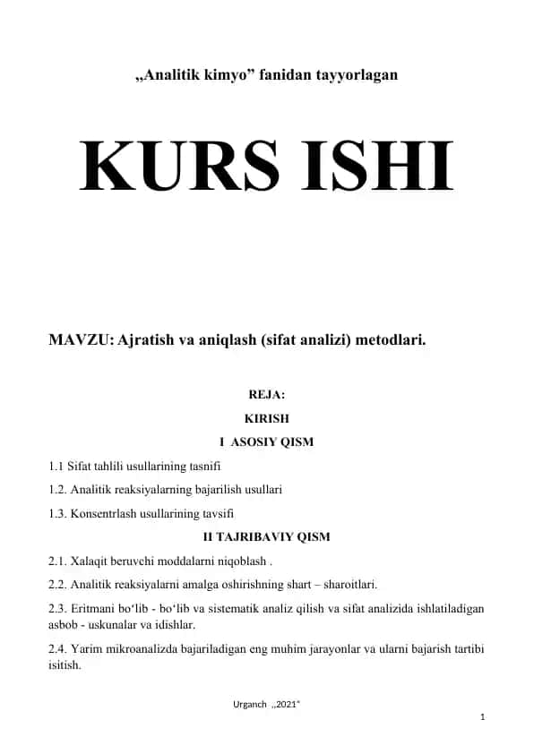 Ajratish va aniqlash (sifat analizi) metodlari.