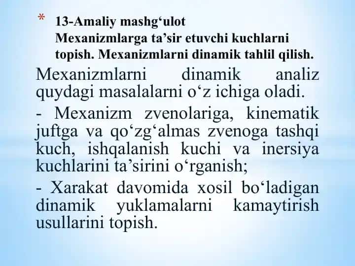 Mexanizmlarni dinamik analiz (13-Amaliy mashg‘ulot)