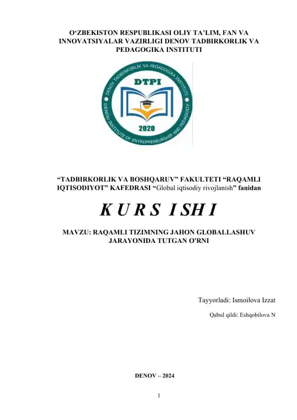Kurs ishi "Raqamli tizimning jahon globallashtirish jarayonida tutgan o'rni"