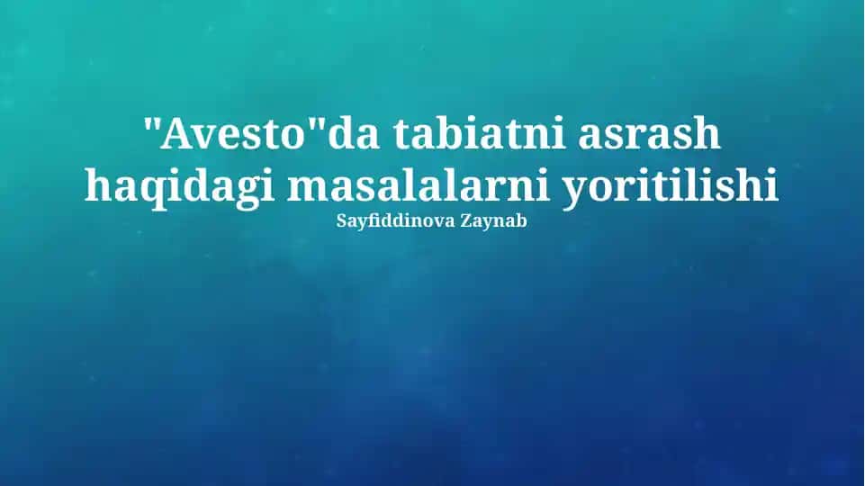 Avestoda Tabiatni Muhofaza Qilish Masalalari