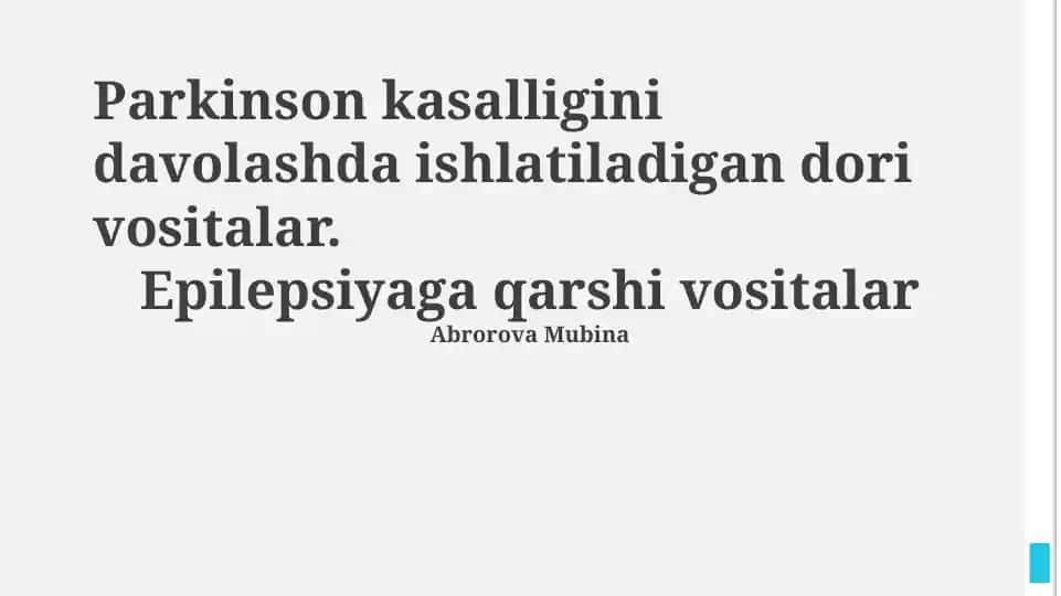 Parkinson kasalligini davolashda ishlatiladigan dori vositalar