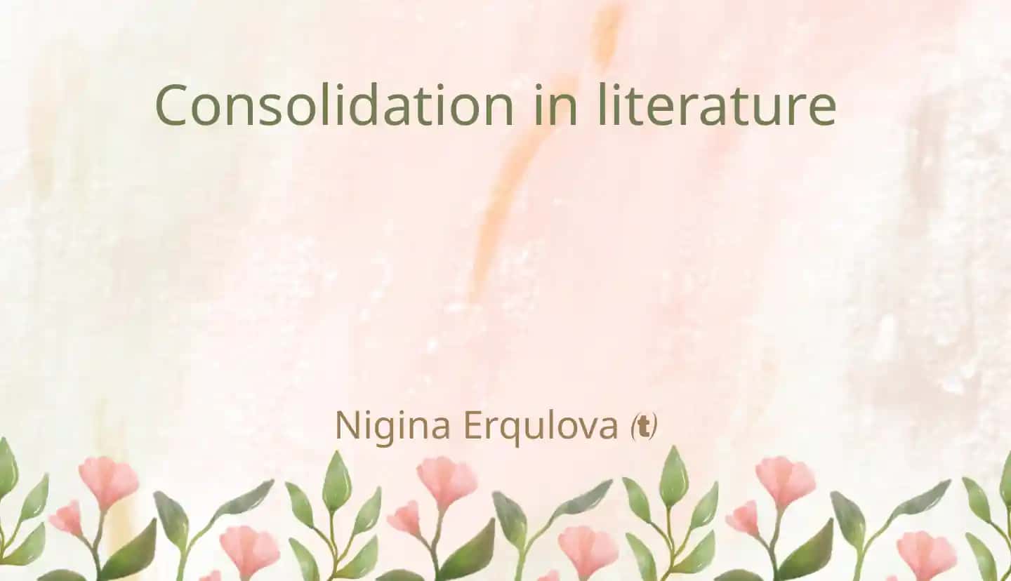 Consolidation in literature