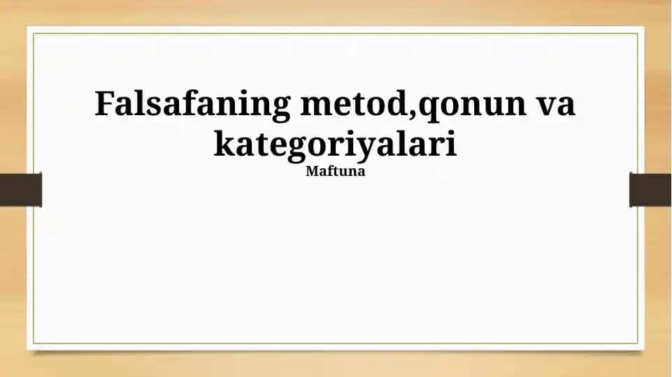 Falsafaning metod, qonun va kategoriyalari