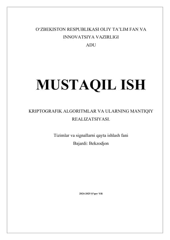 Kriptografik algoritmalar va ularning mantiqiy realizatsiyasi