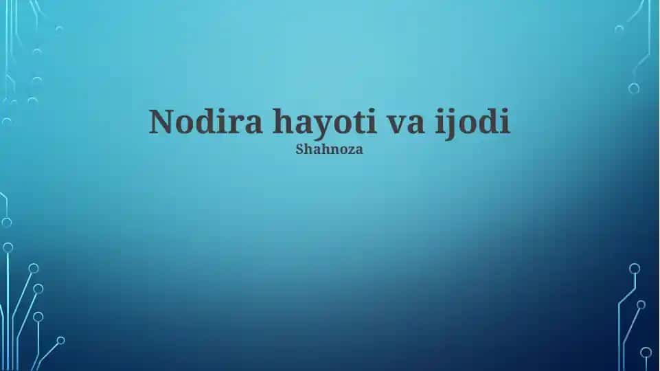 Nodira hayoti va ijodi