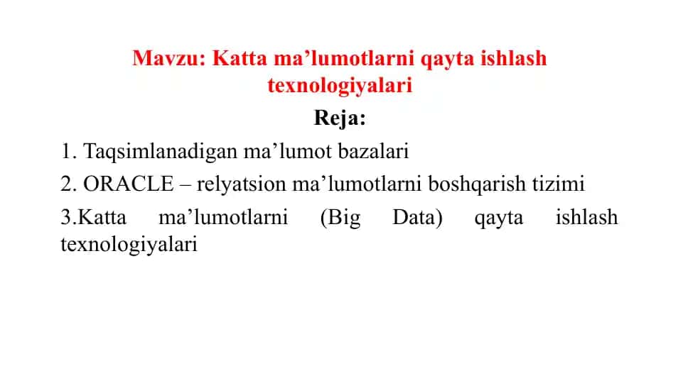 Kattama’lumotlarni qayta ishlovchilar texnologiyalari