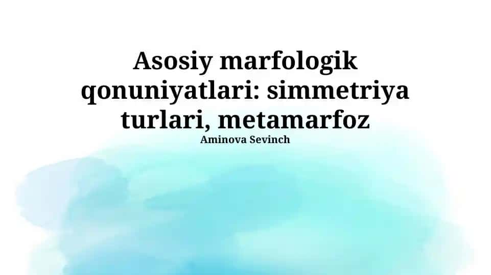 Asosiy marfologik qonuniyatlari