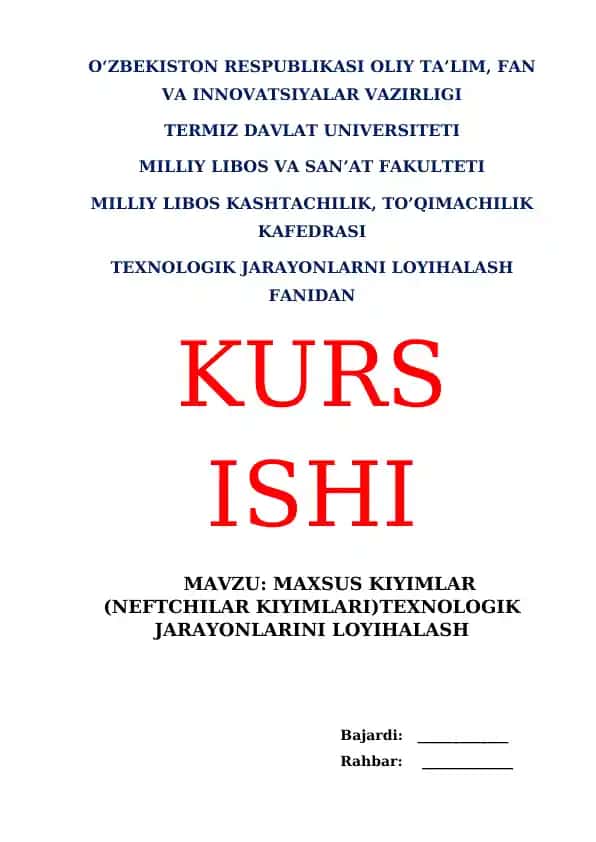 MAXSUS KIYIMLAR (NEFTCHILAR KIYIMLARI)TEXNOLOGIK JARAYONLARINI LOYIHALASH