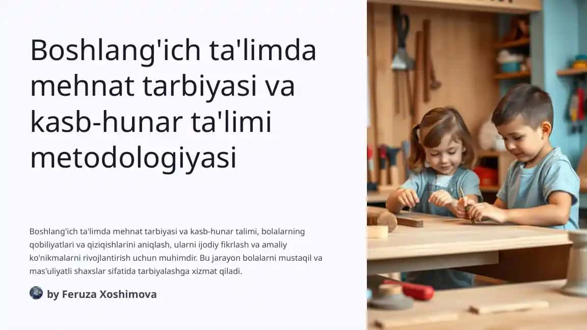 Boshlang'ich ta'limda mehnat tarbiyasi va kasb-hunar ta'limi metodologiyasi
