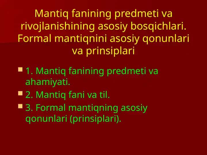 Mantiq fanining predmeti va ahamiyati