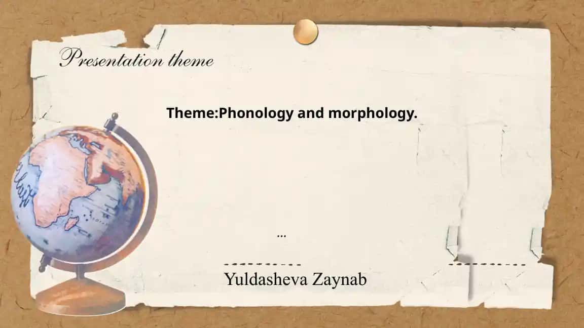Phonology and Morphology