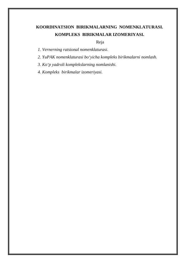 Koordinatsion birikmalarning nomenklaturasi va izomeriyasi