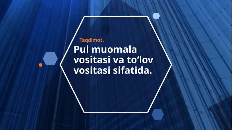 Pul muomalasi va to‘lovlari sifatida