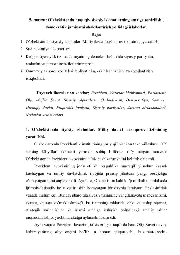 O’zbekistonda huquqiy siyosiy islohotlarning amalga oshirilishi, demokratik jamiyatni shakllantirish yo’lidagi islohotlar