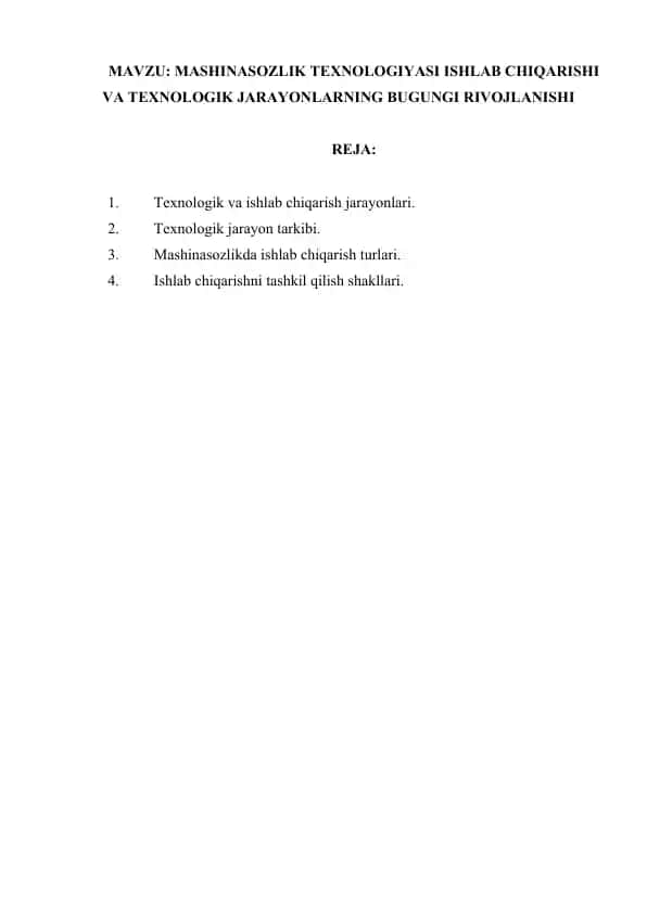 MASHINASOZLIK TEXNOLOGIYASINi ishlab chiqarish