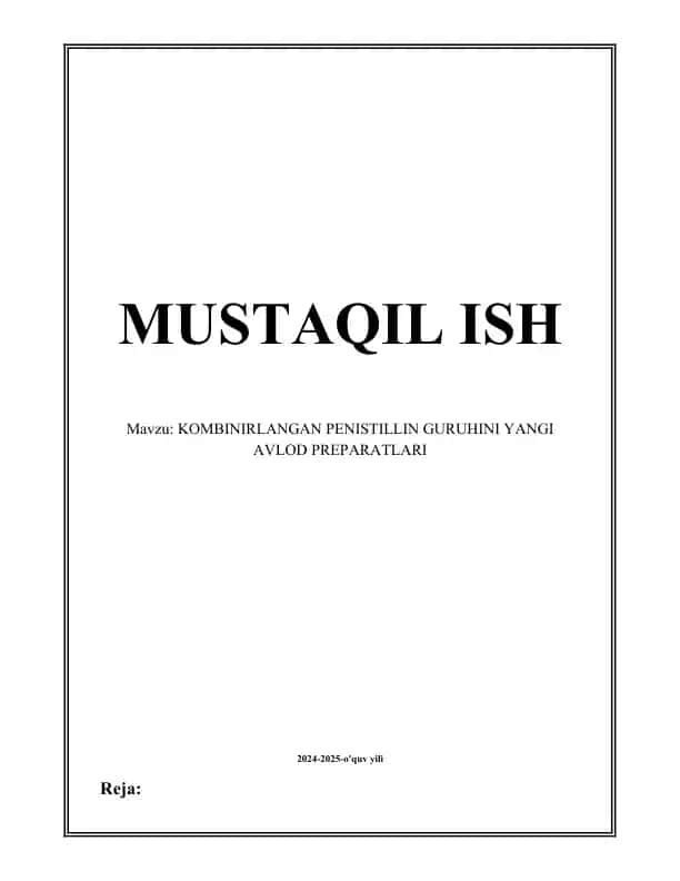 Kombinirlangan penitsillin guruhini yangi avlod preparatlari