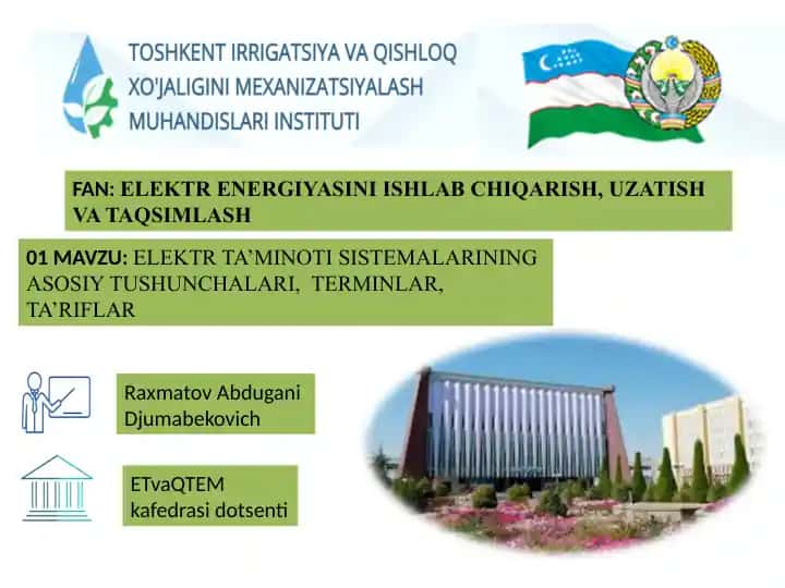 ELEKTR TA’MINОTI SISTEMALARININGASОSIY TUSHUNCHALARI, TERMINLAR, TA’RIFLAR