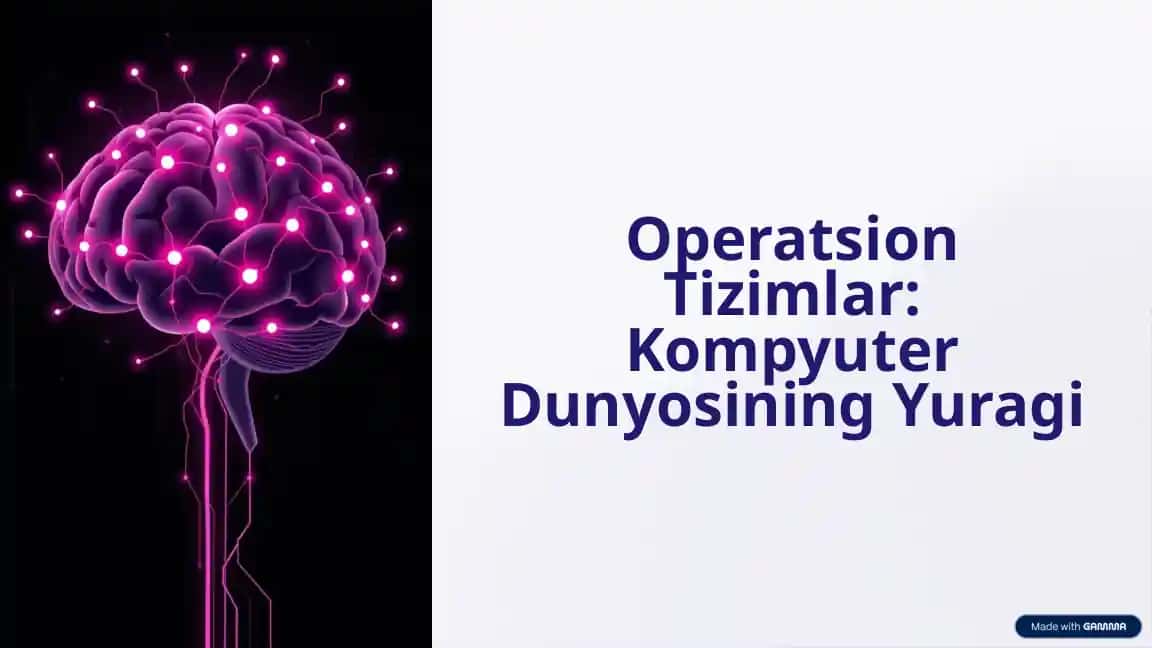Operatsion Tizimlar: Kompyuter Dunyosining Yuragi