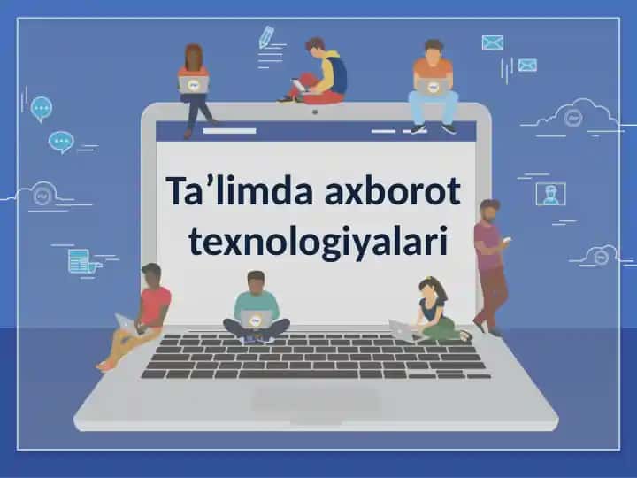 Ta’limda axborot texnologiyalari