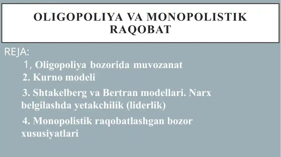 Oligopoliya va Monopolistik Raqobat