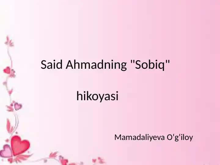 Said Ahmadning "Sobiq" hikoyasi