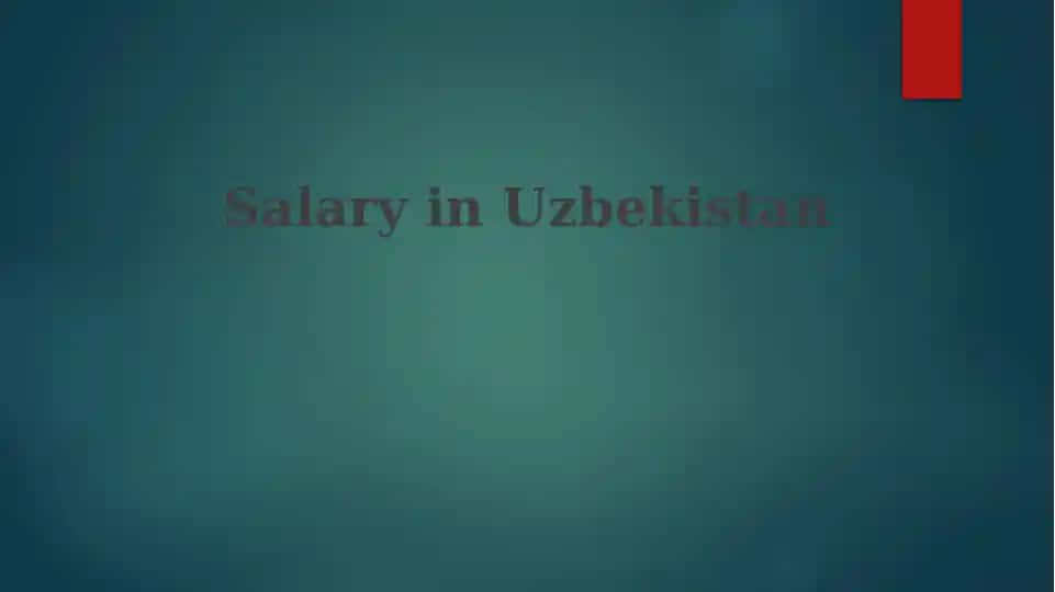 Uzbekistan Salary Overview: Key Sectors & Trends