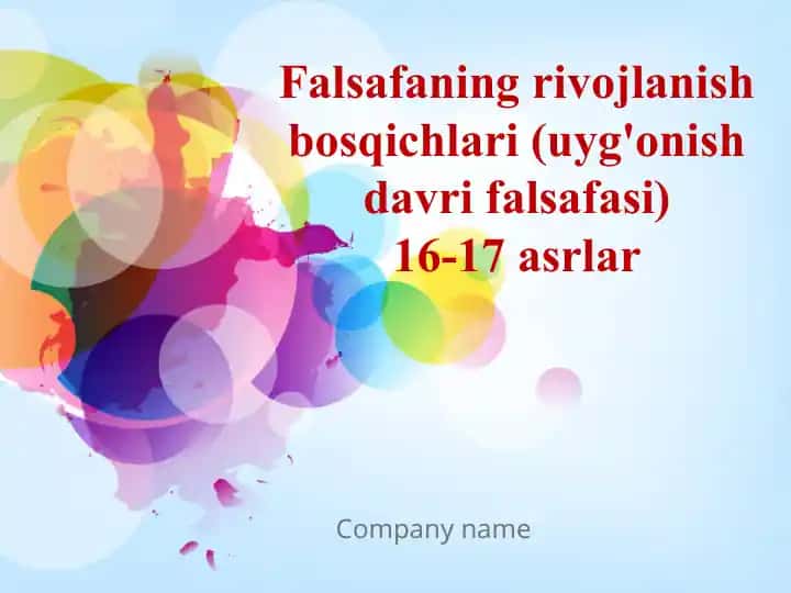Falsafaning rivojlanish bosqichlari (uyg'onish davri falsafasi 16-17 asrlar)