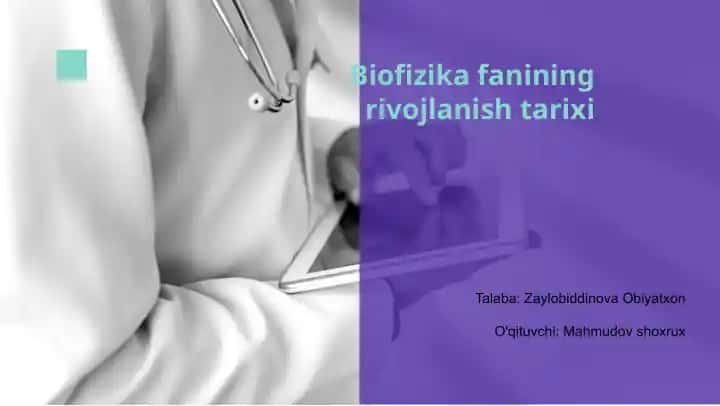 Biofizika fanining rivojlanish tarixi