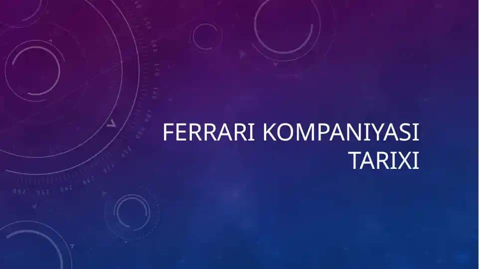 Ferrari kompaniyasi tarixi
