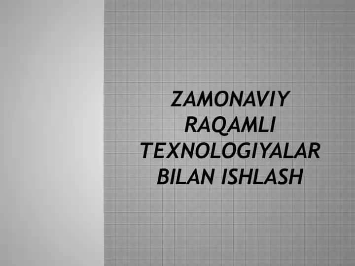 Zamonaviy raqamli texnologiyalar