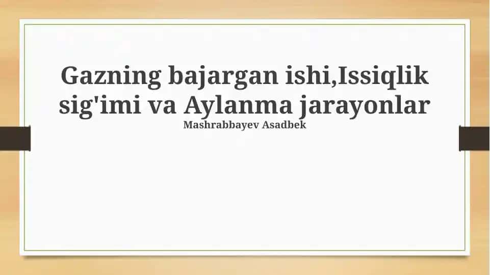 Gazning bajargan ishi, Issiqlik sig'imi va Aylanma jarayonlar
