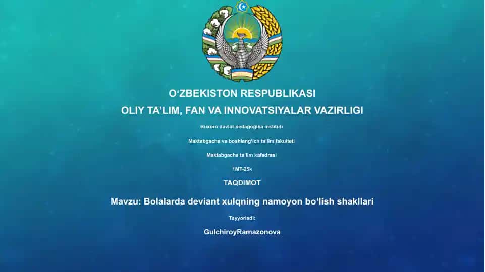 Bolalarda deviant xulqning namoyon boʻlish shakllari