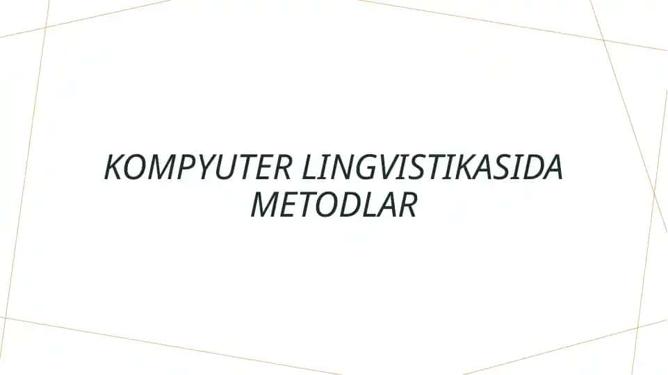 Kompyuter lingvistikasida metodlar