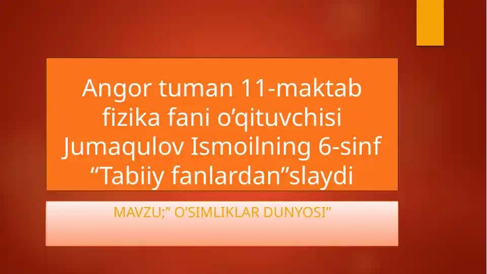 O'simliklar dunyosi